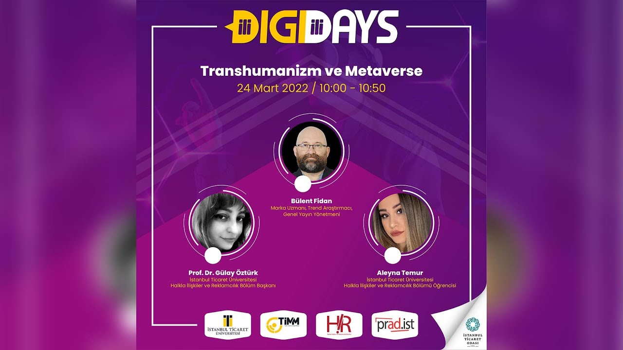 DIGIDAYS 1. Oturum l Transhumanizm ve Metaverse l Bülent Fidan