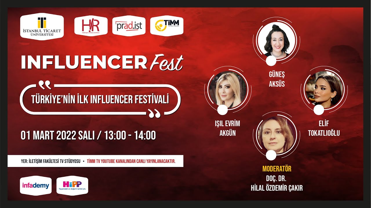 Influencer Festivali - 2.Gün | İletişim Fakültesi | İstanbul Ticaret Üniversitesi