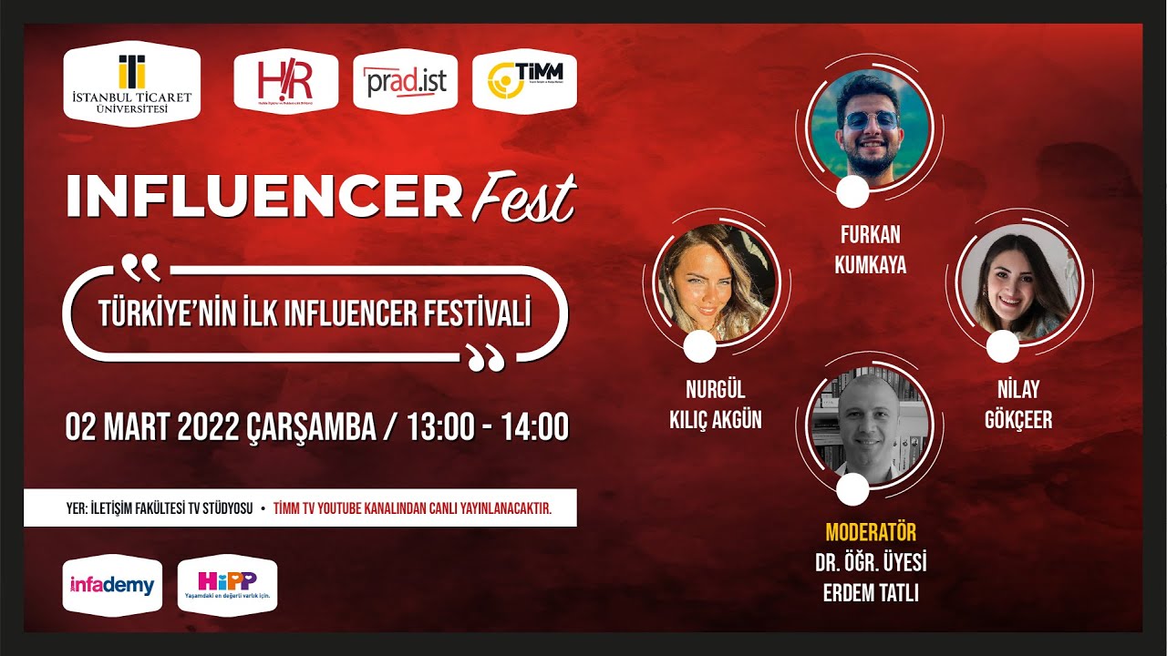 Influencer Festivali - 3. Gün İletişim Fakültesi | İstanbul Ticaret Üniversitesi