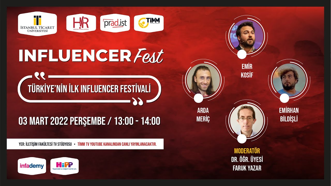 Influencer Festivali - 4.Gün | İletişim Fakültesi | İstanbul Ticaret Üniversitesi