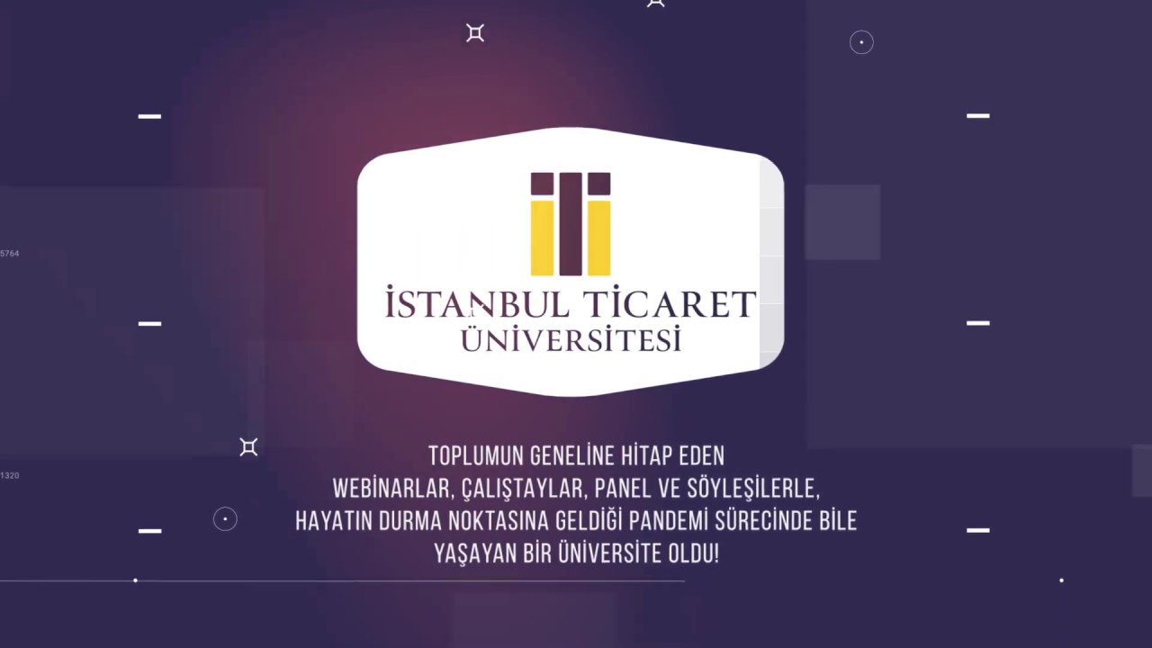 İstanbul Ticaret Üniversitesi, Hep Bir Adım Önde!