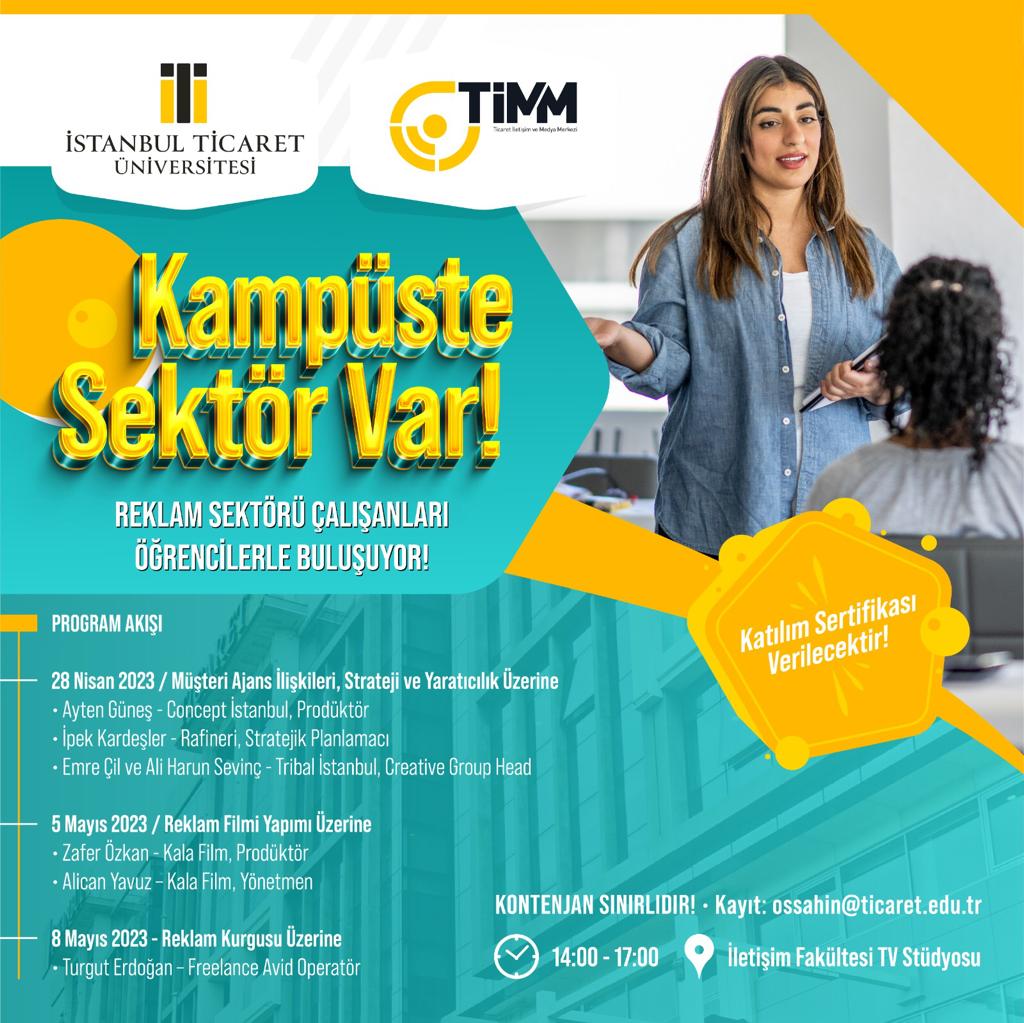 Reklam Sektörü Çalışanları İstanbul Ticaret Üniversitesi’ne Geliyor!
