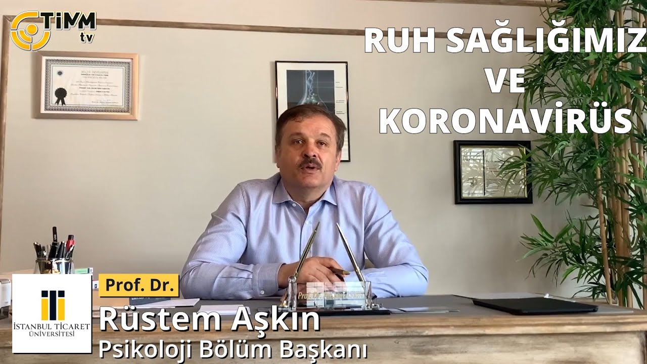 RUH SAĞLIĞIMIZI KORONAVİRÜS SALGINI SÜRECİNDE NASIL KORURUZ?